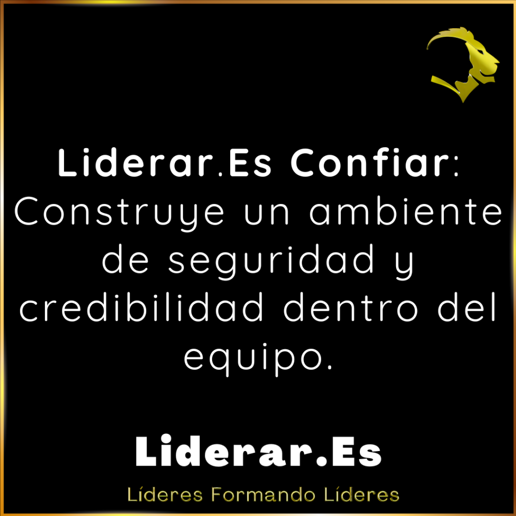 1. Liderar.Es Confiar